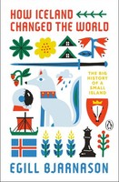 How Iceland Changed The World Egill Bjarnason