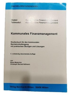 Kommunales Finanzmanagement Mutschier Stockel-Veltmann Studienbuch 5. Auflage