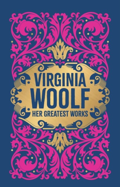 Virginia Woolf: Her Greatest Works (Deluxe Hardbound Edition) - Image 3