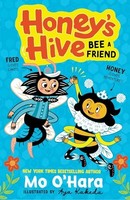 Mo O'hara - Honey's Hive Bee A Friend - Paperback - G245Z