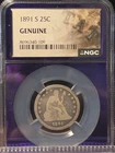 1891-S .900 Silver NGC Genuine Seated Liberty Quarter Very Good Condition