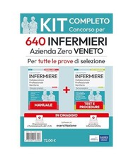 Kit concorso 640 Infermieri Azienda Zero Veneto. Manuale, test, corso online di 