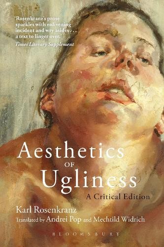 Aesthetics of Ugliness by Karl Rosenkranz - 9781350022928