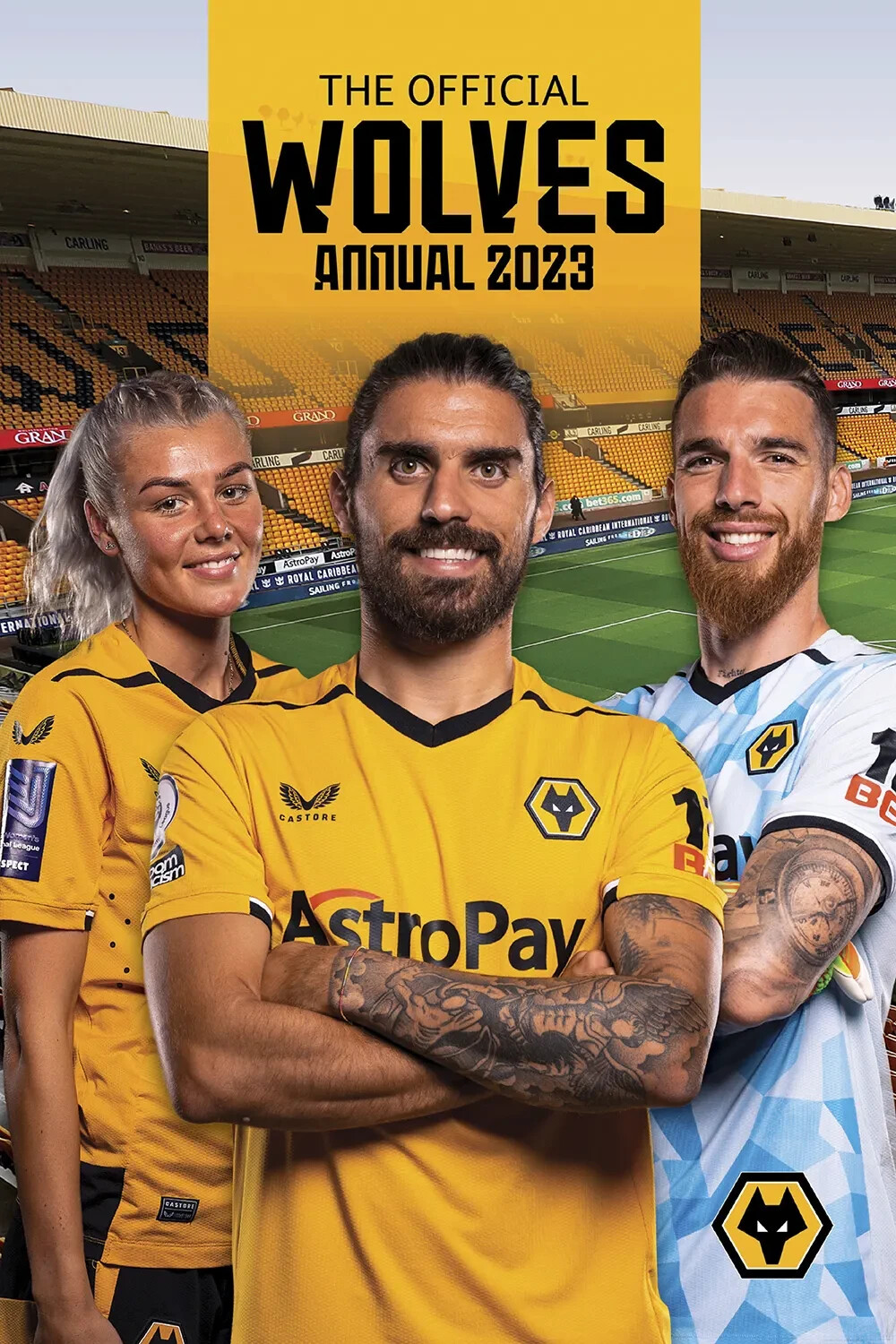 The Official Wolves Annual 2023 - football yearbook - Wolverhampton Wanderers