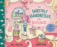 Abie Longstaff | The Fairytale Hairdresser And Rapunzel | Taschenbuch | Englisch
