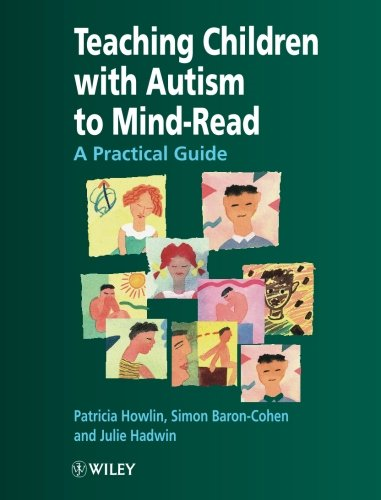 Teaching Children with Autism to Mind-Read: A Practical... - Howlin, Patricia