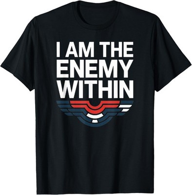 I Am The Enemy Within Tee T-Shirt
