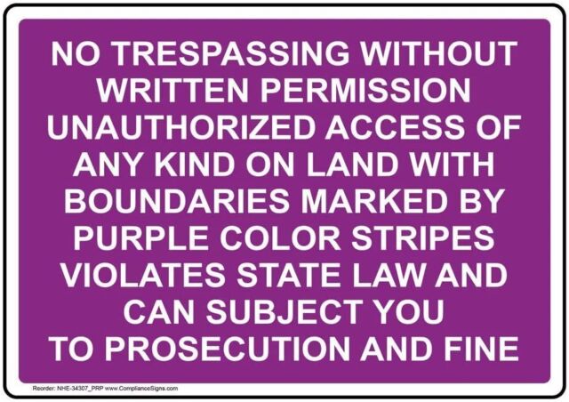 ComplianceSigns.com Purple No Trespassing Without Written Permission Safety...