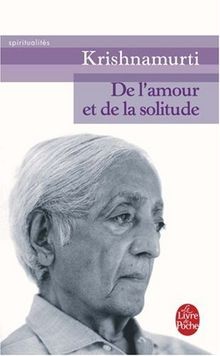 De lamour et de la solitude von Krishnamurti | Buch | Zustand akzeptabel