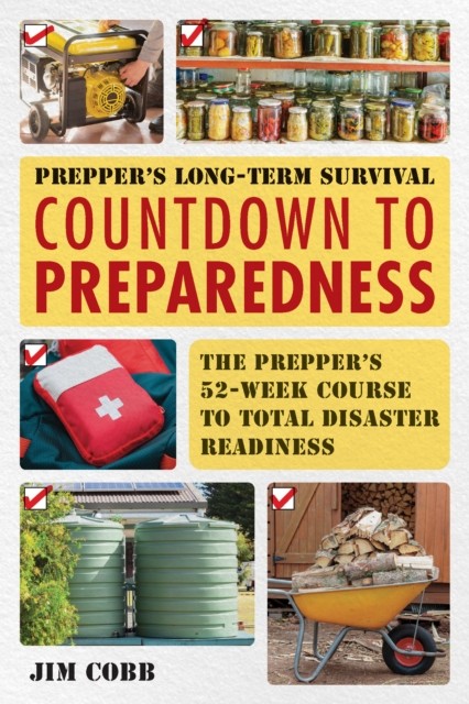 Prepper's Long-Term Survival: Countdown to Prep. Cobb, Cobb,** - Image 3