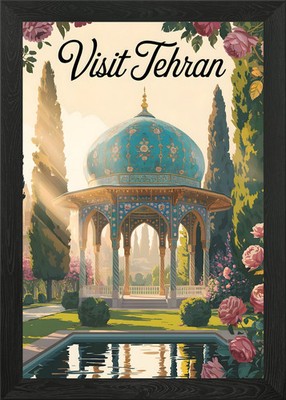 Visit Teheran Reiseposter #2 gerahmtes Wandbild Poster Druck Bild