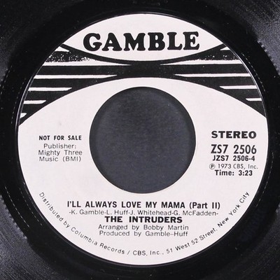 INTRUDERS: i'll always love my mama / part 2 GAMBLE 7'' Single 45 RPM