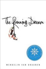The Running Dream (Schneider Family Book Award - Teen Book Winner) - VERY GOOD