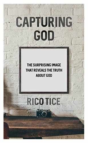 Capturing God - Paperback, by Rico Tice - Very Good