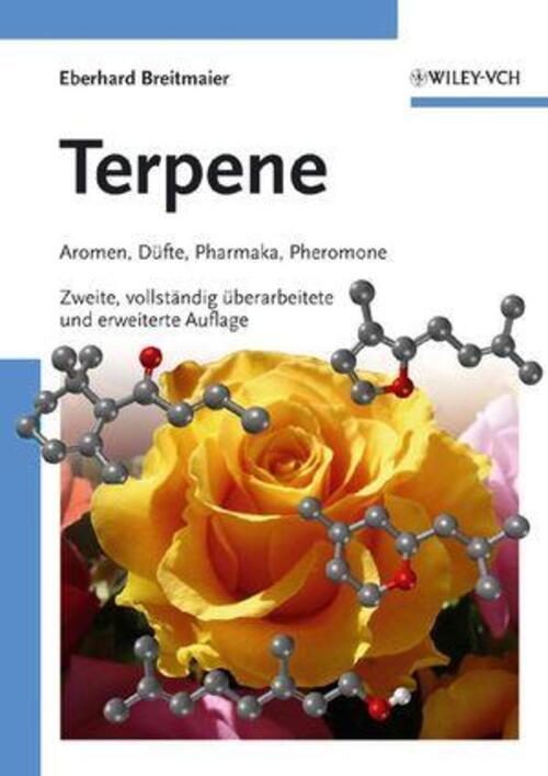 Terpene Aromen, Düfte, Pharmaka, Pheromone Eberhard Breitmaier