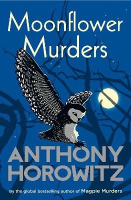 Moonflower Murders by Anthony Horowitz