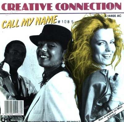 Creative Connection - Call My Name GER 7in 1985 (VG+/VG+) '