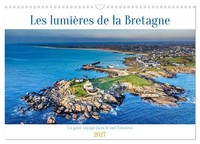 Alain Gaymard | Les LumièRes De La Bretagne Un Petit Voyage Dans Le Sud...