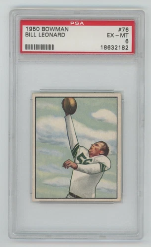 Bill Leonard 1950 Bowman Football Card #76 • PSA 6 EX-MT