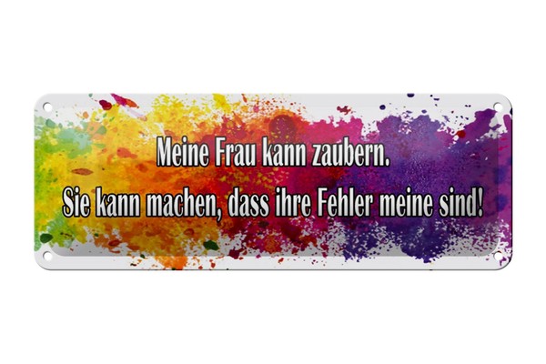 Blechschild Spruch 27X10Cm Meine Frau Kann Zaubern Geschenk Deko Schild Tin Sign-image