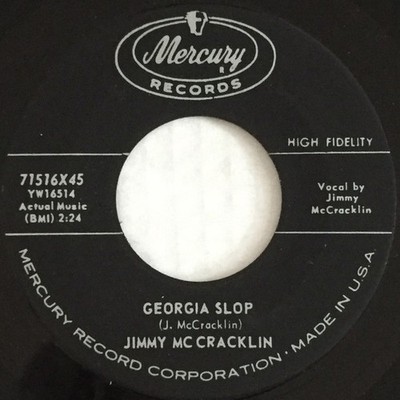 Jimmy McCracklin - Georgia Slop / Let's Do It (The Chicken Scratch) (7'', Single)