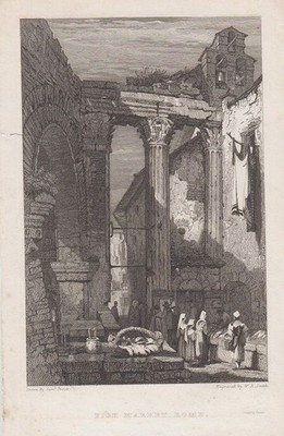 Orig. Stahlstich: Fish Market, Rome. W. R. Smith. Sam. Prout.