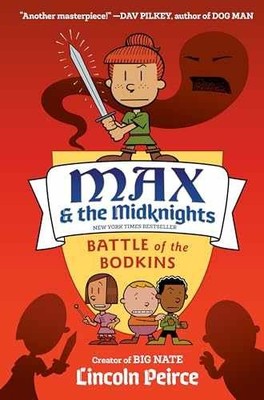 Max and the Midknights: Battle of the - Hardcover, by Peirce Lincoln - Very Good