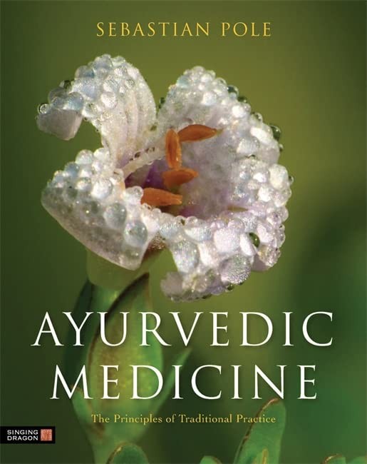 Ayurvedic Medicine by Sebastian Pole (Hardback Book) - Image 5