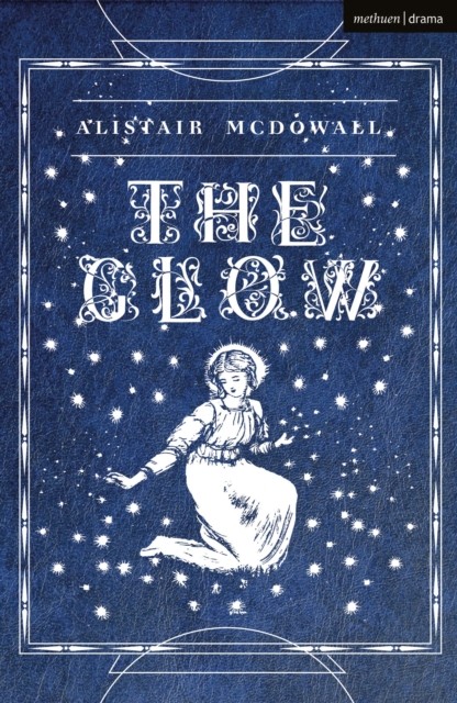 The Glow by Alistair McDowall PAPERBACK 9781350329843 - Image 5