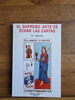 Libro El Supremo Arte De Echar Las Cartas (dr Moorne)