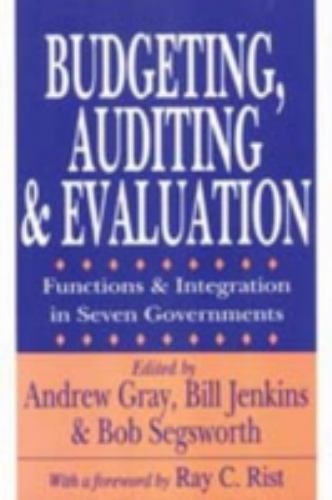 Comparative Policy Evaluation Ser.: Budgeting, Auditing, and Evaluation : ...