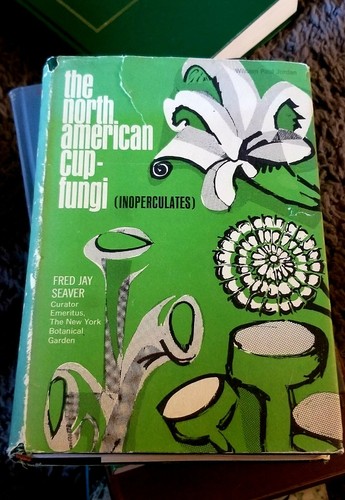 The North American Cup-Fungi (Inoperculates) by Fred Jay Seaver ☆vintage origina - Bild 1 von 7