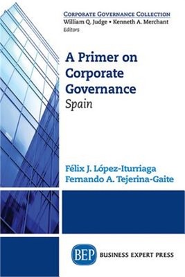 A Primer on Corporate Governance: Spain (Paperback or Softback)
