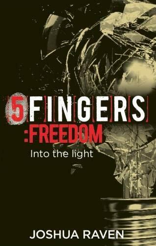 5fingers: freedom: into the light-Joshua Raven