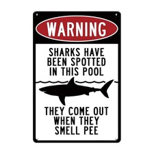 Funny Warning Swimming Pool Sign-Sharks Decor Signs Have Been Spotted Summer ...