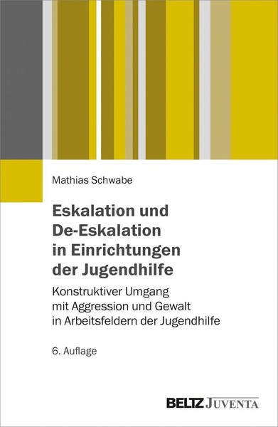 Eskalation Und De-Eskalation In Einrichtungen Der Jugendhilfe Mathias Schwa ...-image