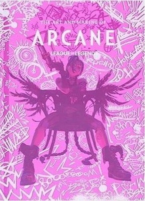 The Art and Making of Arcane by Elisabeth Vincentelli - HARDCOVER 
