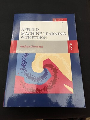 Applied Machine Learning with Python by Andrea Giussani