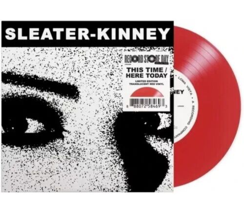Sleater-Kinney This Time/Here Today rote Farbe 7 Zoll Vinyl Single RSD 2024 Schallplatte 24 - Bild 1 von 3