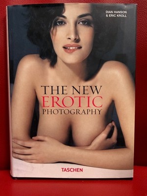 The New Erotic Photography 01 von Eric Kroll Dian Hanson E. Hanson D. Kroll...
