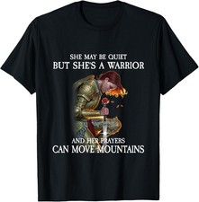 She may be quiet but she's a warrior T-shirt Christian Woman