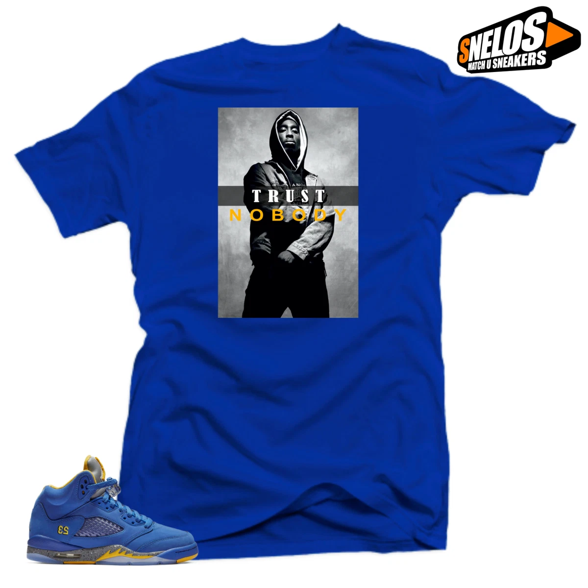 Shirt to Match Jordan Retro 5 Alternate Laney JSP Trust No Body