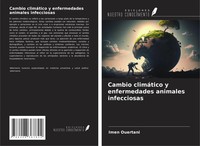 Cambio ClimáTico Y Enfermedades Animales Infecciosas Imen Ouertani Taschenbuch