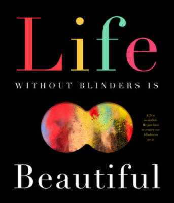 Life Without Blinders is Beautiful - Hardcover By David W Miles - VERY GOOD