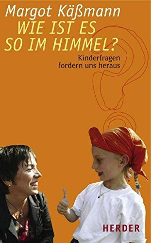 Wie Ist Es Im Himmel Wie ist es so im Himmel? by Käßmann, Margot Book The Fast Free Shipping