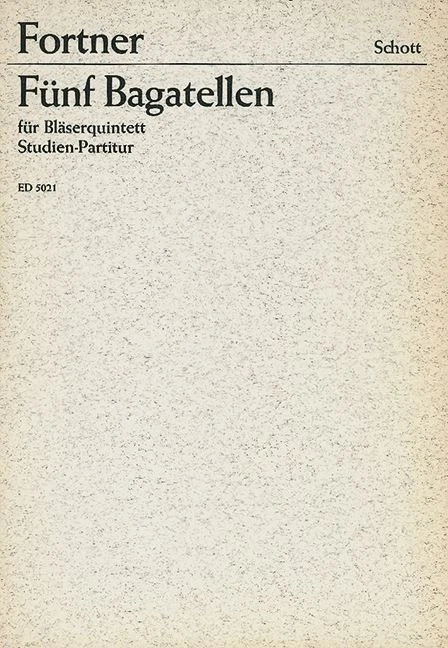 FIve Bagatelles Wolfgang Fortner Studyscore Wind Quintet Schott Music - Image 4 of 4