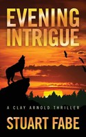 Stuart Fabe | Evening Intrigue | Taschenbuch | Englisch (2020) | Stuart A. Fabe