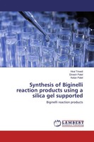 Hiral Trivedi (U. A.) | Synthesis Of Biginelli Reaction Products Using A...