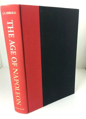 1963 ed. The Age of Napoleon by J.C. Herold *