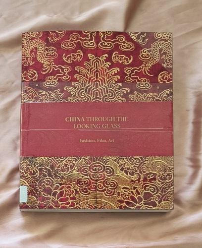 China Through The Looking Glass Fashion Film Art SC 2015 1st Printing Ex-Library - Picture 1 of 11
